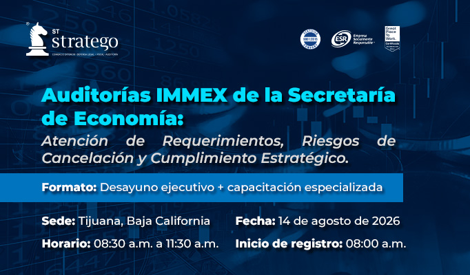 Auditorías IMMEX de la Secretaría de Economía: Atención de Requerimientos, Riesgos de Cancelación y Cumplimiento Estratégico.